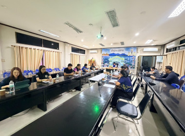 ประชุมเตรียมความพร้อมการติดตามและลงพื้นที่ของรัฐมนตรีช่วยว่าการกระทรวงเกษตรและสหกรณ์ (นางสาวปิยะรัฐชย์ ติยะไพรัช) ... พารามิเตอร์รูปภาพ 2